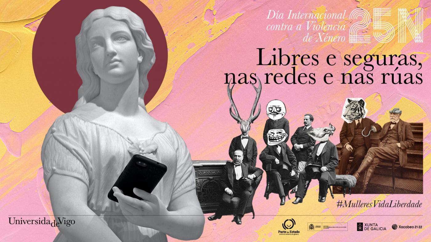 Cartaz co lema "Libres e seguras nas redes e nas rúas"