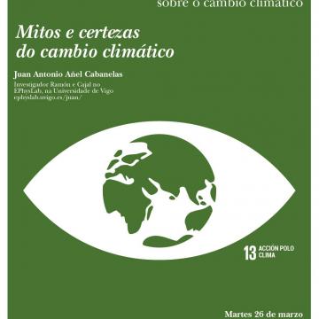 A Unidade de Cultura Científica pon en marcha desde este martes o ciclo Conversas sobre o Cambio Climático
