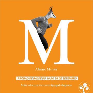 Unha quincena para probar de balde o abono Muver