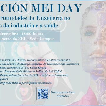 Os retos e oportunidades da enxeñaría no ámbito da industria e a saúde centrarán a IV edición dos MEI Day